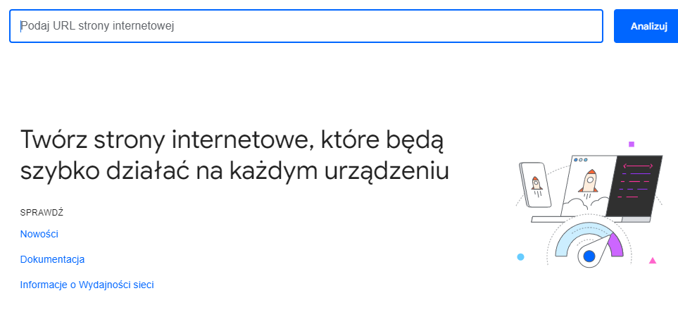 Narzędzie PageSpeed Insights pozwalające sprawdzić jak szybko strona się ładuje. 